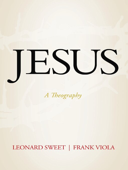 Title details for Jesus by Leonard Sweet - Wait list